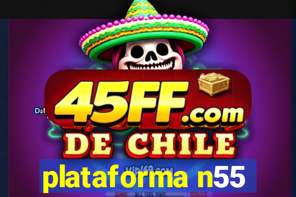 plataforma n55